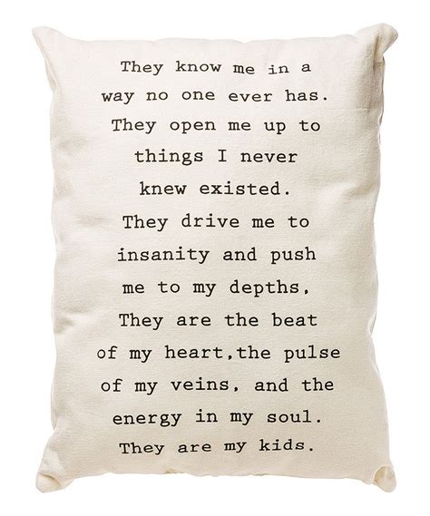I won't sleep on anything else and even. 'They Are My Kids' Throw Pillow | zulily | Kids throw pillows, Throw pillows, Pillows