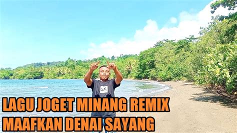 Lagu Joget Ambon Terbaru 2023 Remix Maafkan Denai Sayang Youtube