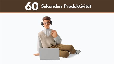 Produktivität in 60 Sekunden YouTube