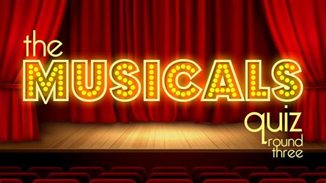 The Musicals Quiz 3 Youtube