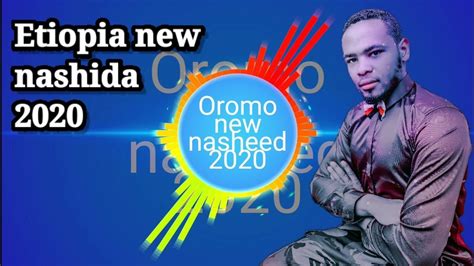 New Nashida Afan Oromoo 2020 Masha Alla Youtube