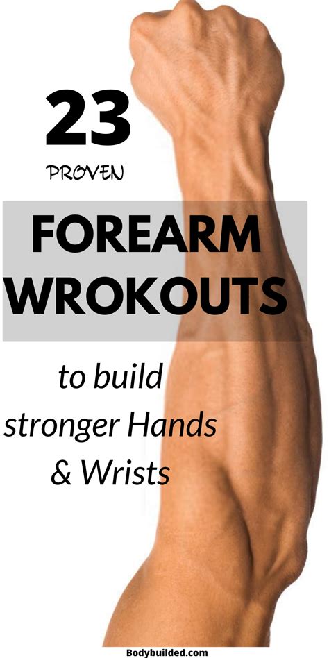Want To Increase Your Wrist And Grip Strength And Gain More Arm Power Do These Forearm Exercises