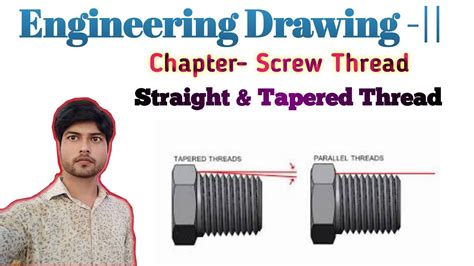 Lec 17 Straight And Tapered Thread Chapter Screw Thread