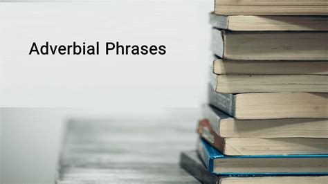 گرامر Adverb Phrase — به زبان ساده مثال، تمرین و تلفظ فرادرس مجله‌