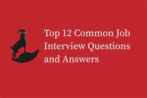 Top 12 Common Job Interview Questions And Answers Yabakri