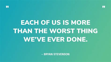Best Bryan Stevenson Quotes On Mercy And Justice