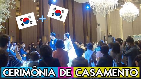 Casamento Coreano Como É 💍 Korean Wedding 한국 결혼식 Youtube