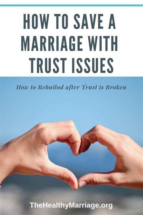 How To Save A Marriage With Trust Issues Saving A Marriage Marriage