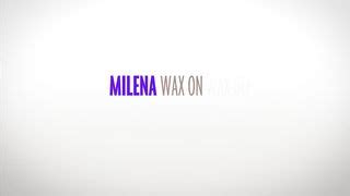 Milena Wax On Wax Off