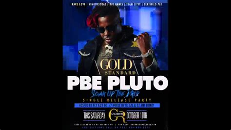 Pbe Pluto Single Release Party At Gold Room Atl Youtube