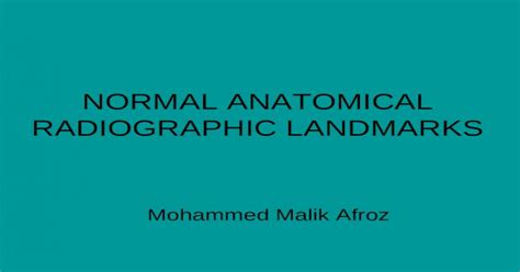 Normal Anatomical Radiographic Landmarks Ppt Powerpoint