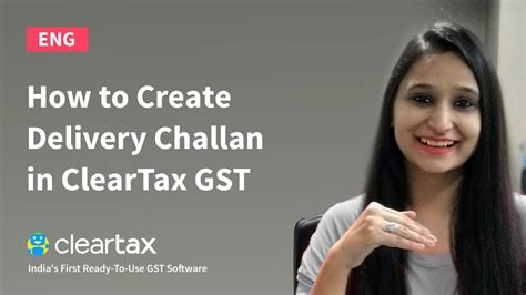 How To Create Delivery Challan In Cleartax Gst Youtube
