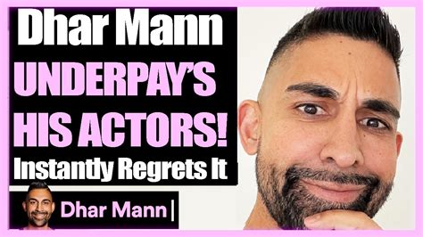 Dhar Mann Has Been Underpaying His Actors Youtube