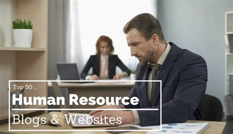 the top 50 human resource blogs and websites