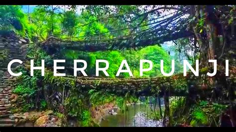 Cherrapunji Travel Guide In 3min Places To Visit And Travel Tips Youtube