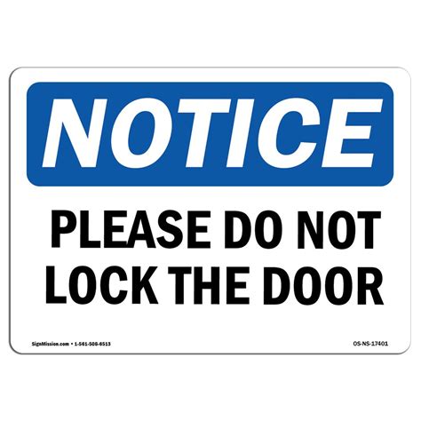 Osha Notice Sign Please Do Not Lock The Door Choose