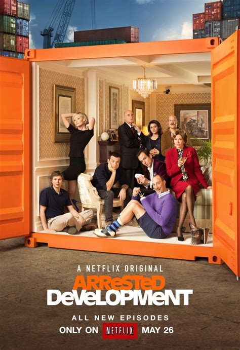 Arrested Development Poster Brings The Bluths Out Of Storage Arrested Development Arrest