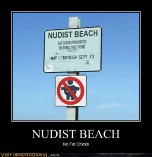 Nudist Beach Fat Chicks Prohibited May Through Sept Nudist Beach