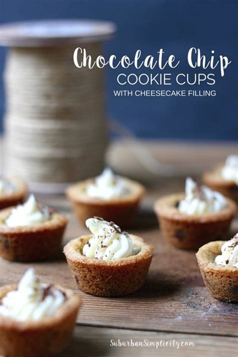 Chocolate Chip Cookie Cups With Cheesecake Filling Cookie Cup Recipe