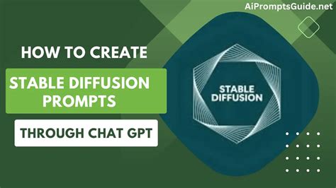 How To Create Stable Diffusion Prompts Through ChatGPT