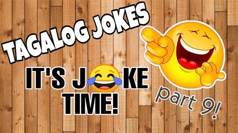 Joke Time Tagalog Jokes Jokes Ni Paps Part 9 Youtube