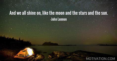 And We All Shine On Like The Moon And The Stars And The Sun John