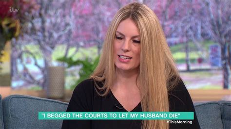 I Begged The Courts To Let My Husband Die This Morning Youtube