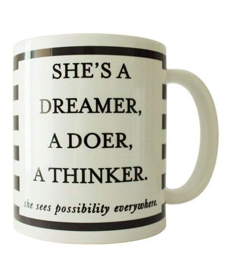 Look At This Dreamer Doer Thinker Mug On Zulily Today The