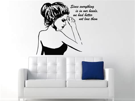 Since Everything Is In Our Quotes Vinyl Wall Poster With Sexy Salon