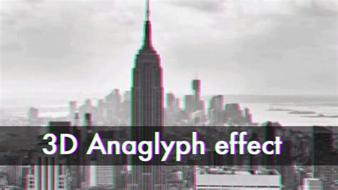 How To Make The 3d Anaglyph Effect In Photoshop Youtube