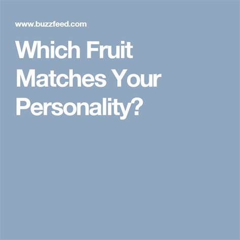 Which Fruit Matches Your Personality Candy Match Personality