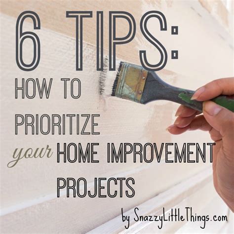 6 Tips How To Prioritize Your Diy Projects Home Improvement Loans