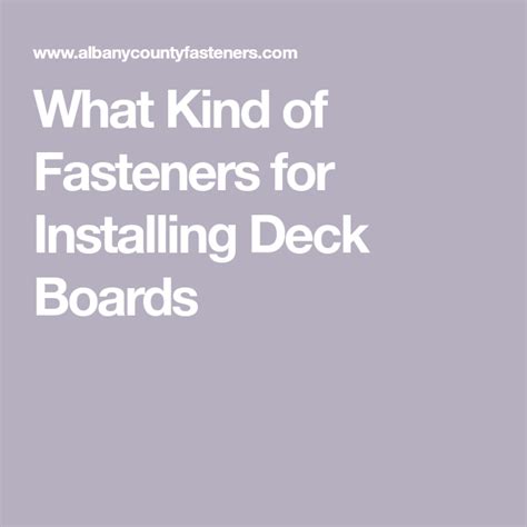 What Kind Of Fasteners For Installing Deck Boards Deck Boards Deck