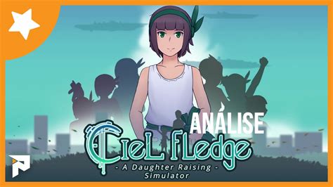 Análise Ciel Fledge A Daughter Raising Simulator Próximonível