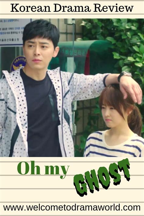Oh my ghost (working & literal title). Oh my ghost (Korean Drama) Review | Korean drama, Korean ...