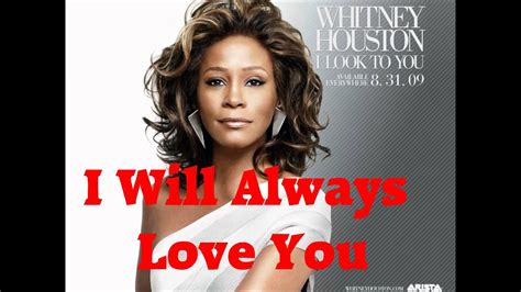Whitney Houston I Will Always Love You Hq Youtube