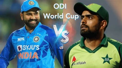 India Vs Pakistan Odi World Cup 2023 Match Dates Tickets Players