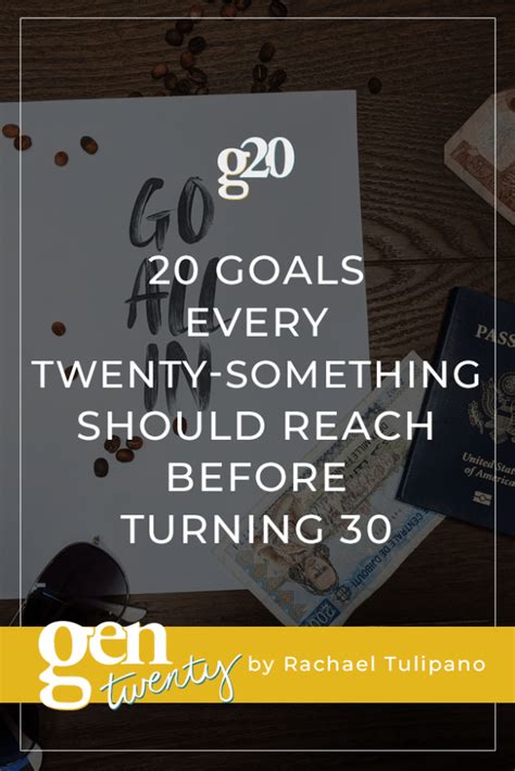 20 Goals Every Twenty Something Should Reach Before Turning 30 The