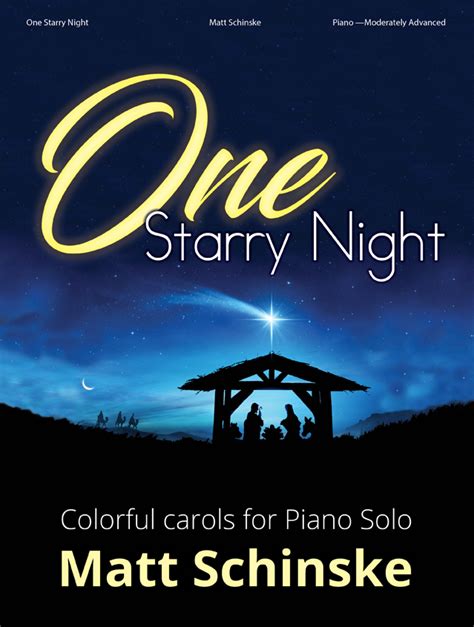 One Starry Night Starry Night Carole Holiday Musical