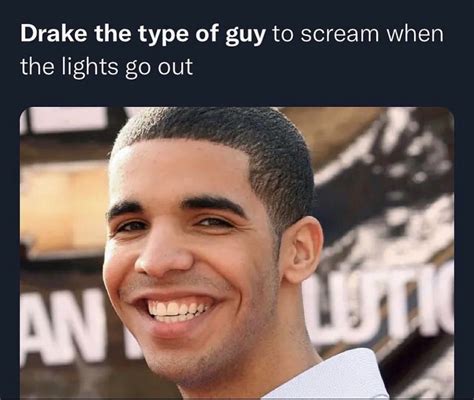 Drake The Type Of Guy Meme Template