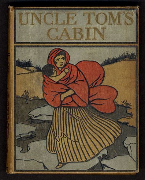 Uncle Toms Cabin Or Life Among The Lowly 1901 Catalog Uw Madison