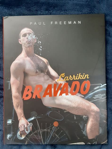 Larrikin Bravado By Paul Freeman 2020 Nude Male Photography Large Hardcover Ebay