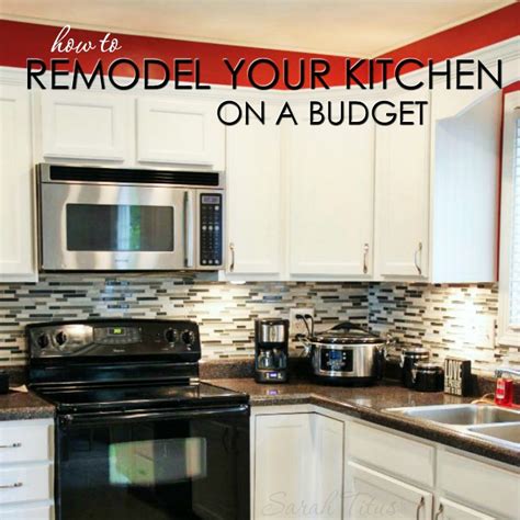 Check spelling or type a new query. How To Remodel Your Kitchen On A Budget - Sarah Titus