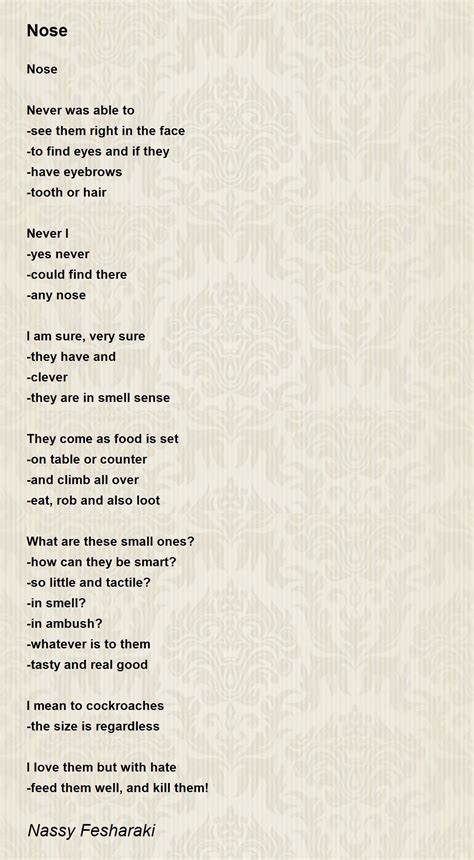 Nose Nose Poem By Nassy Fesharaki