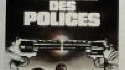 La Guerre Des Polices Un Film De Robin Davis Premiere Fr News Date De Sortie