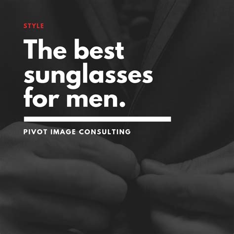 The Best Sunglasses For Men