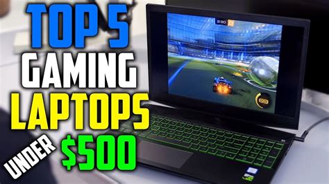 Best Gaming Laptop Under 500 Laptop Buying Guide 2019 Best Gaming