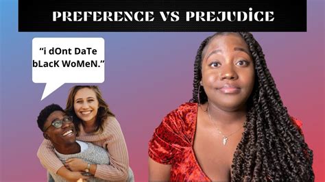 Preference VS Prejudice Do You Have A Racial Dating Preference YouTube