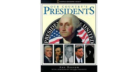 Our Countrys Presidents By Ann Bausum