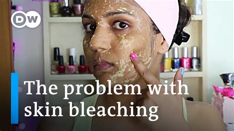 Why You Should Stop Bleaching Your Skin Right Now Dw Stories Youtube